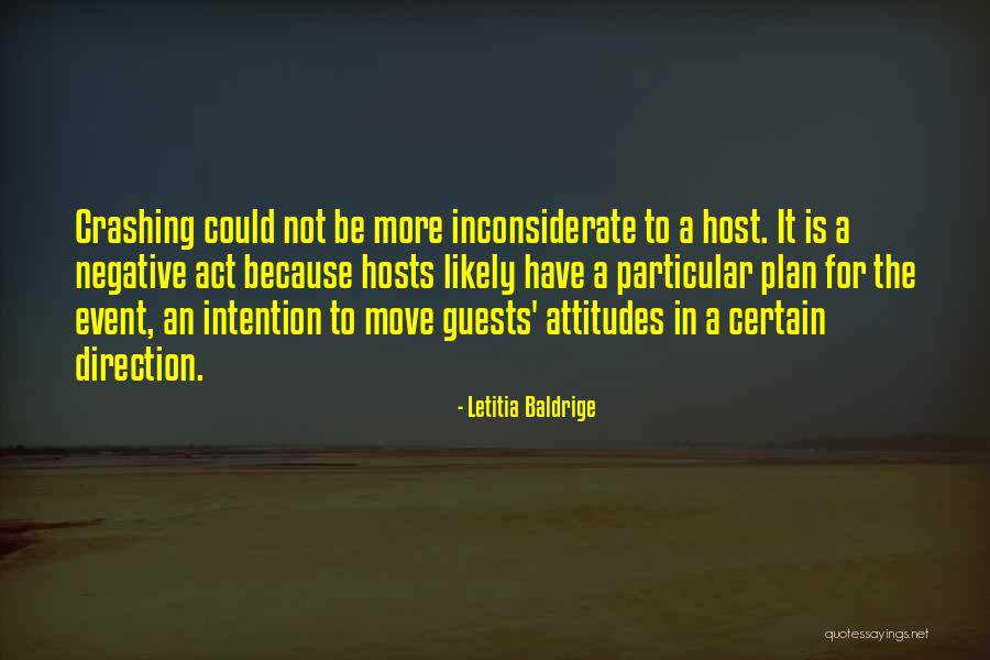 Inconsiderate Quotes By Letitia Baldrige Inconsiderate Quotes By Letitia Baldrige