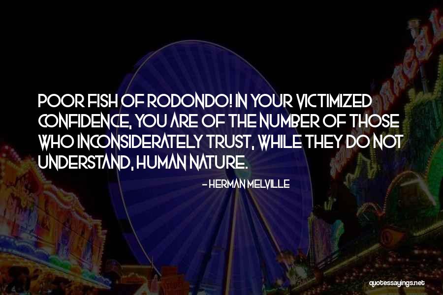 Inconsiderately Quotes By Herman Melville Inconsiderately Quotes By Herman Melville
