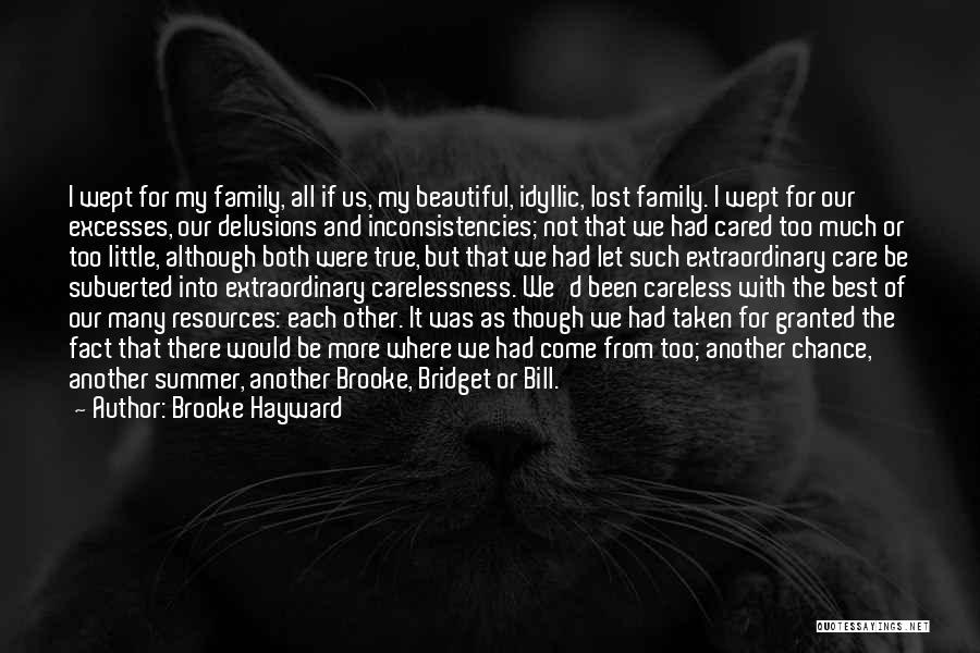 Inconsistencies Quotes By Brooke Hayward