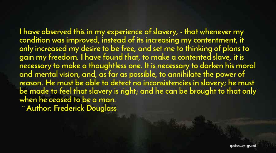 Inconsistencies Quotes By Frederick Douglass