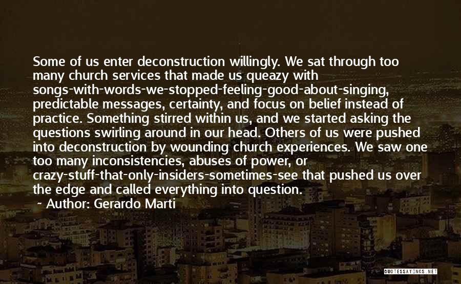 Inconsistencies Quotes By Gerardo Marti