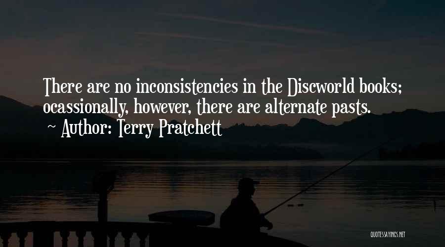 Inconsistencies Quotes By Terry Pratchett