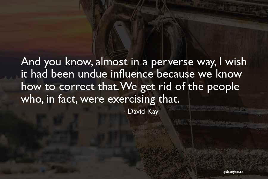 Inconsistently Synonym Quotes By David Kay Inconsistently Synonym Quotes By David Kay