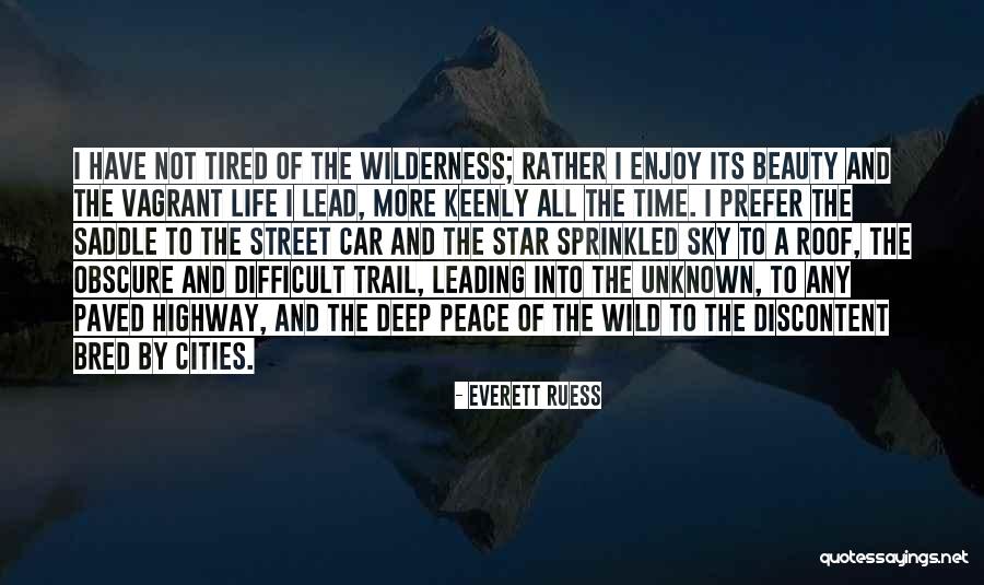 Inconsolable Differences Quotes By Everett Ruess Inconsolable Differences Quotes By Everett Ruess