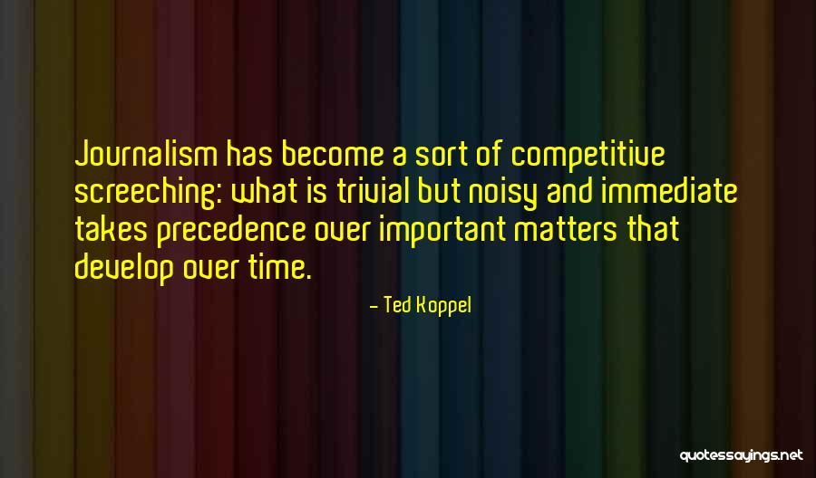 Inconsolable Toddler Quotes By Ted Koppel Inconsolable Toddler Quotes By Ted Koppel