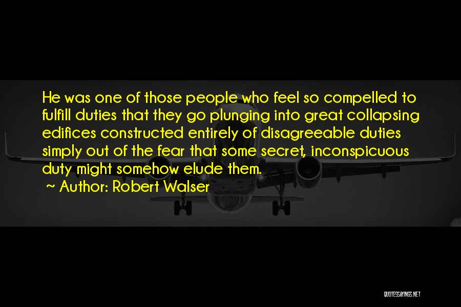 Inconspicuous Quotes By Robert Walser