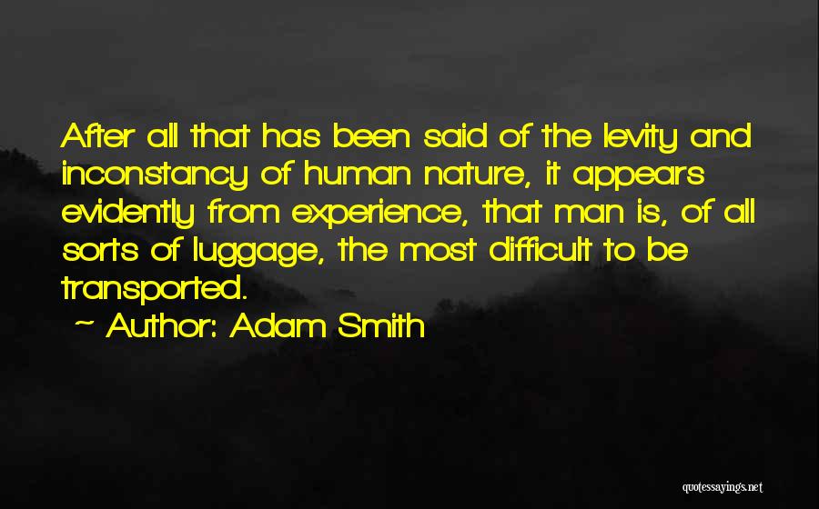 Inconstancy Quotes By Adam Smith