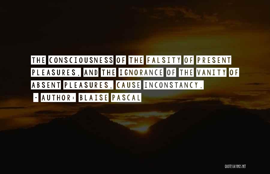 Inconstancy Quotes By Blaise Pascal