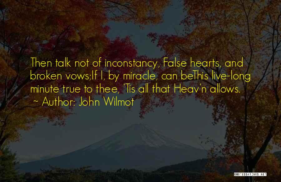 Inconstancy Quotes By John Wilmot