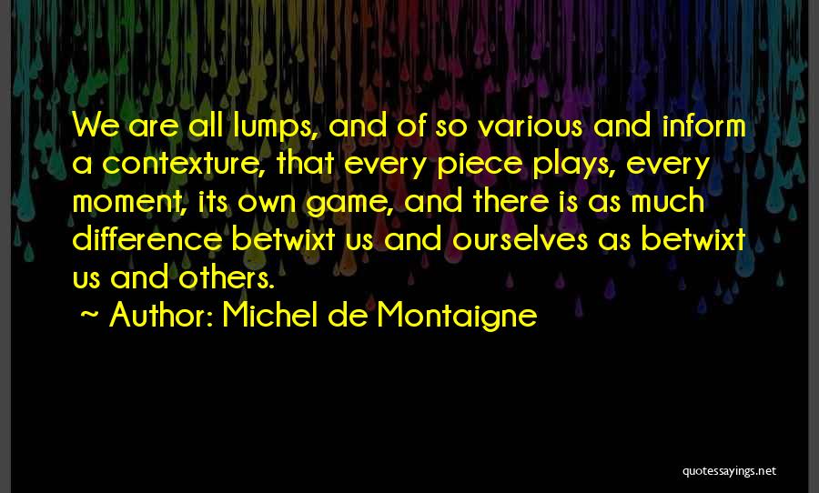 Inconstancy Quotes By Michel De Montaigne