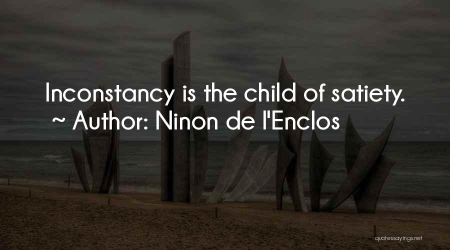 Inconstancy Quotes By Ninon De L'Enclos