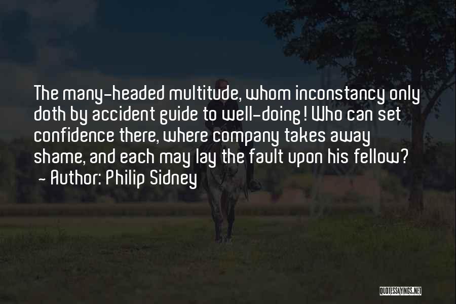 Inconstancy Quotes By Philip Sidney