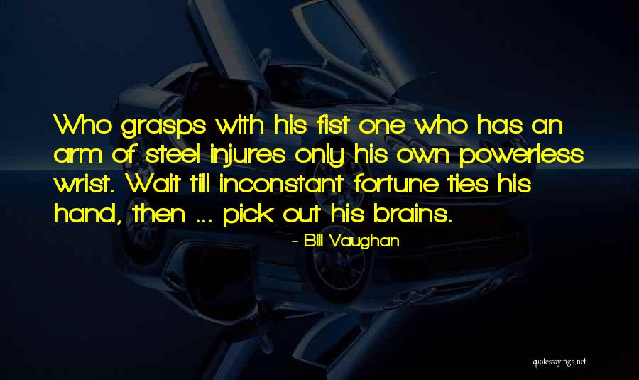 Inconstant Quotes By Bill Vaughan Inconstant Quotes By Bill Vaughan