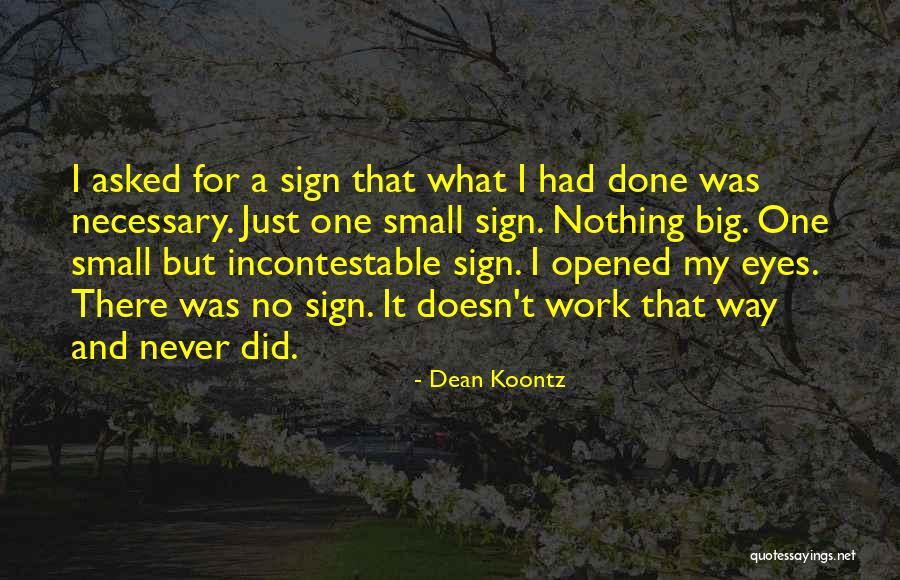 Incontestable 7 Quotes By Dean Koontz Incontestable 7 Quotes By Dean Koontz