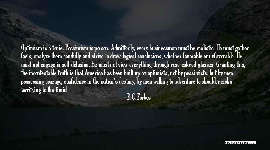 Incontestable Quotes By B.C. Forbes Incontestable Quotes By B.C. Forbes