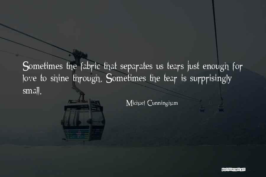 Incontestible Quotes By Michael Cunningham Incontestible Quotes By Michael Cunningham