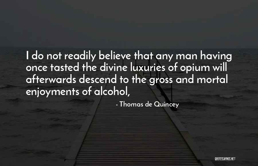 Incontestible Quotes By Thomas De Quincey Incontestible Quotes By Thomas De Quincey