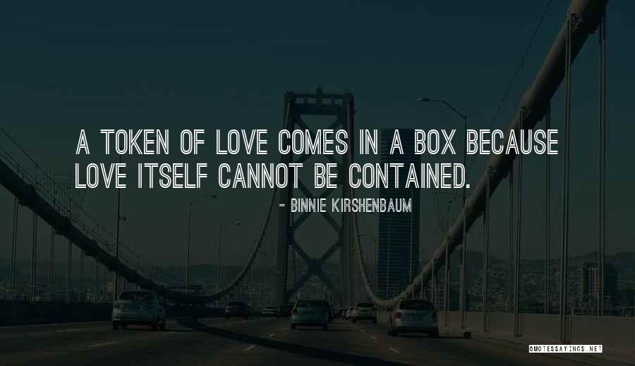 Incontinencia Definicion Quotes By Binnie Kirshenbaum