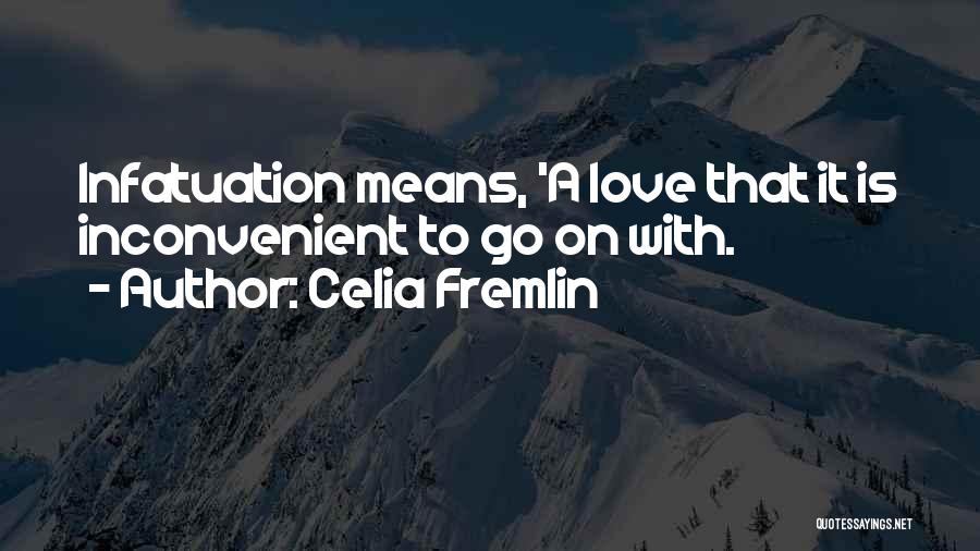 Inconvenient Love Quotes By Celia Fremlin