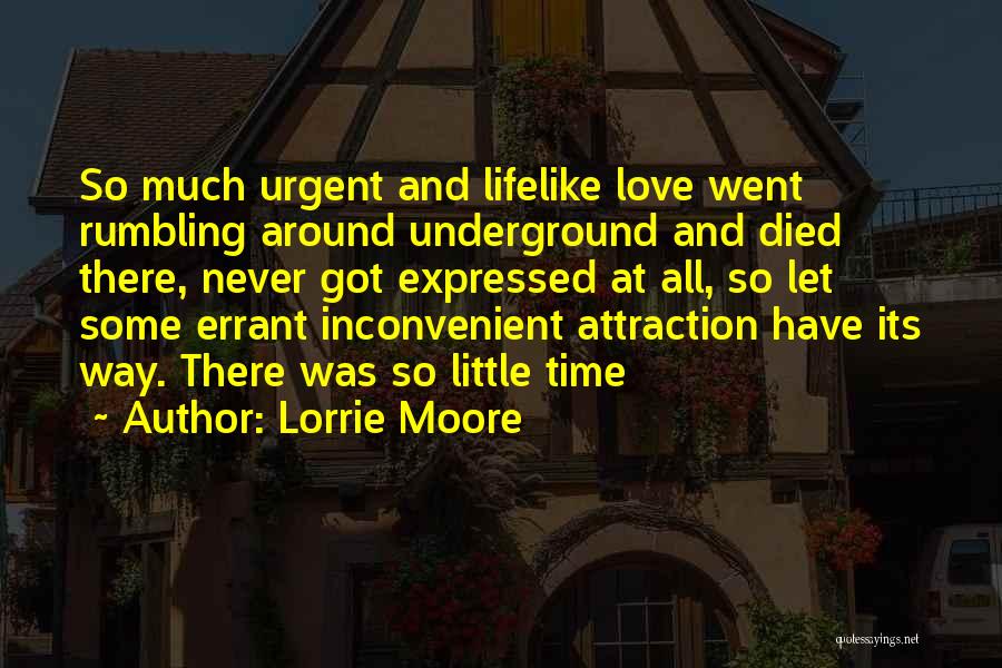 Inconvenient Love Quotes By Lorrie Moore