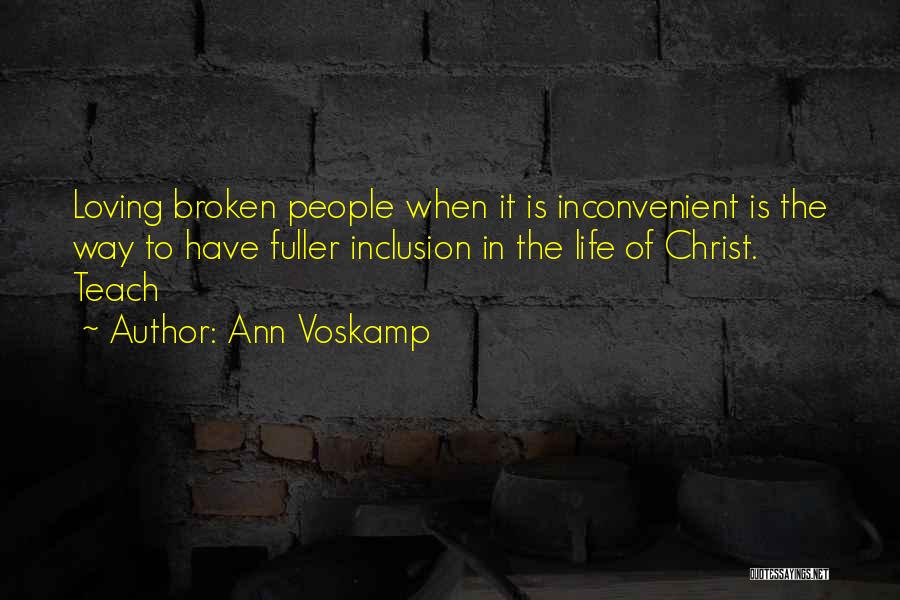 Inconvenient Quotes By Ann Voskamp