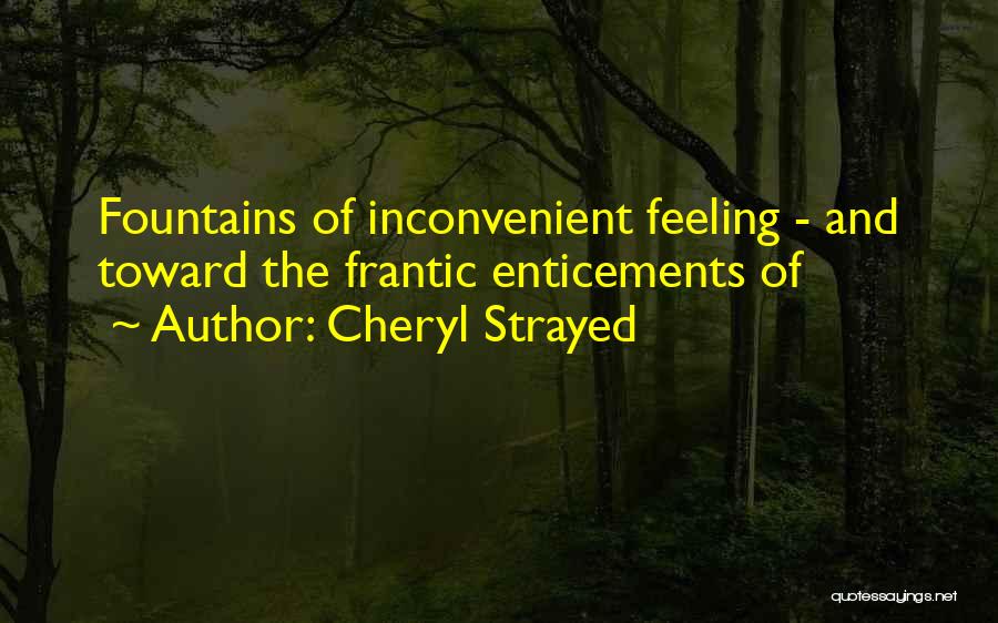 Inconvenient Quotes By Cheryl Strayed