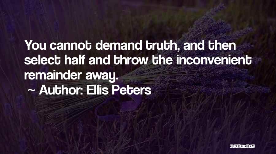 Inconvenient Quotes By Ellis Peters