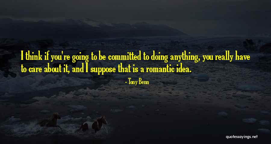 Inconveniente In English Quotes By Tony Benn Inconveniente In English Quotes By Tony Benn