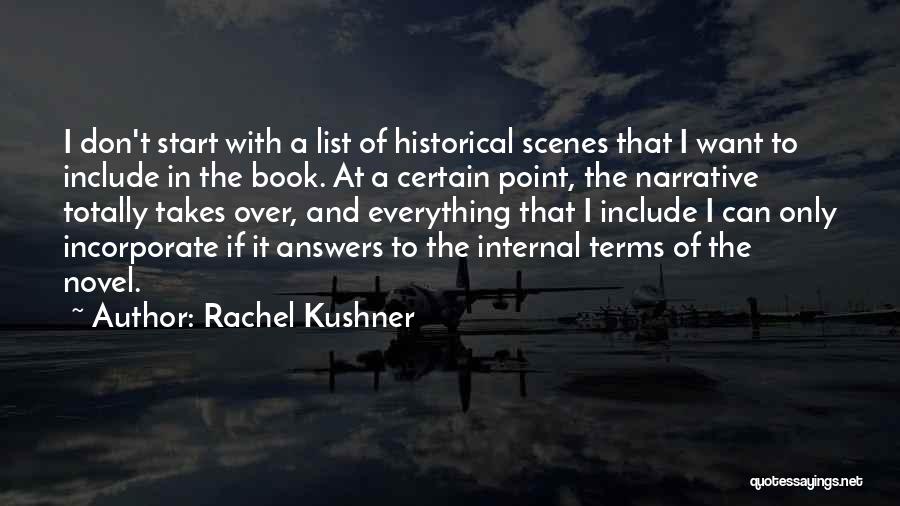 Incorporate Quotes By Rachel Kushner