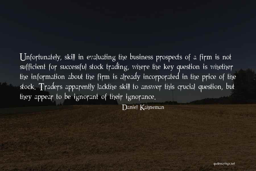 Incorporated Quotes By Daniel Kahneman