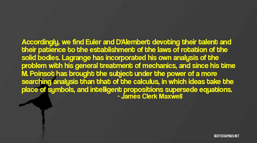 Incorporated Quotes By James Clerk Maxwell