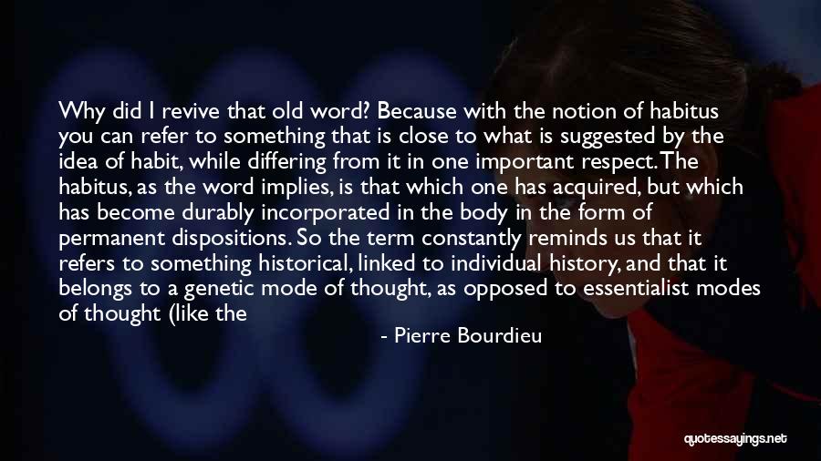 Incorporated Quotes By Pierre Bourdieu