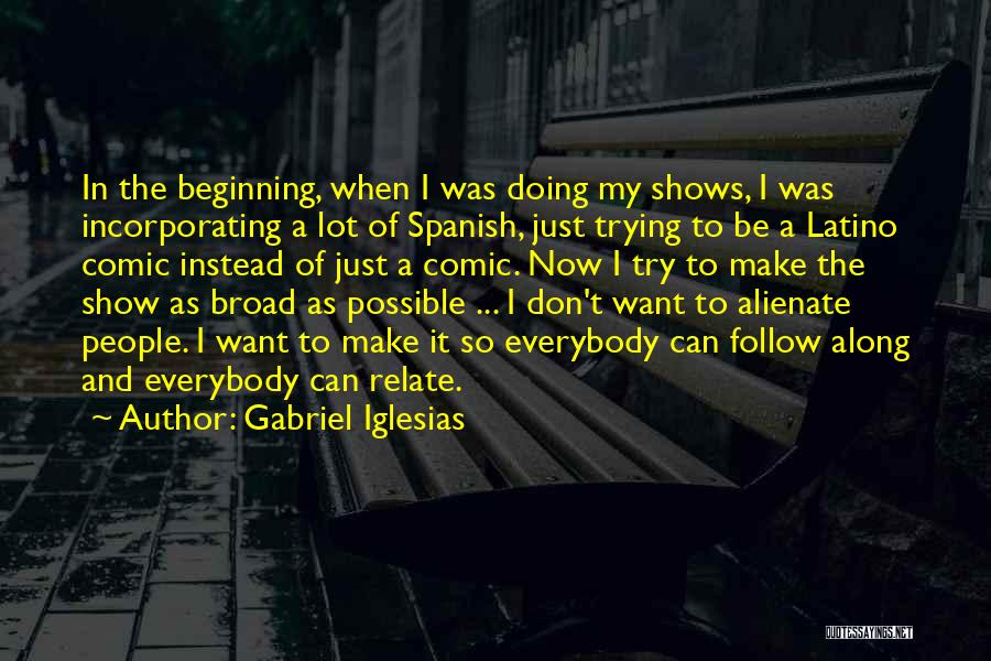 Incorporating Quotes By Gabriel Iglesias