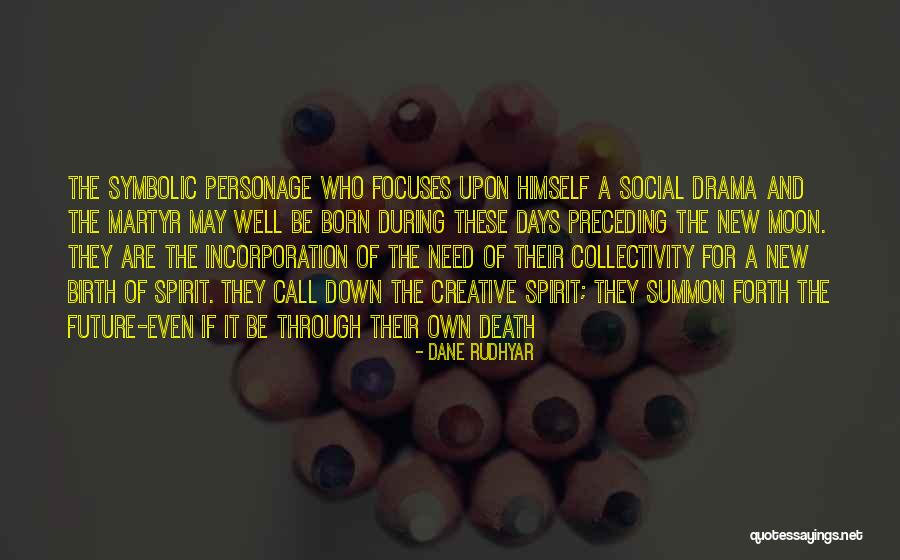 Incorporation Quotes By Dane Rudhyar Incorporation Quotes By Dane Rudhyar