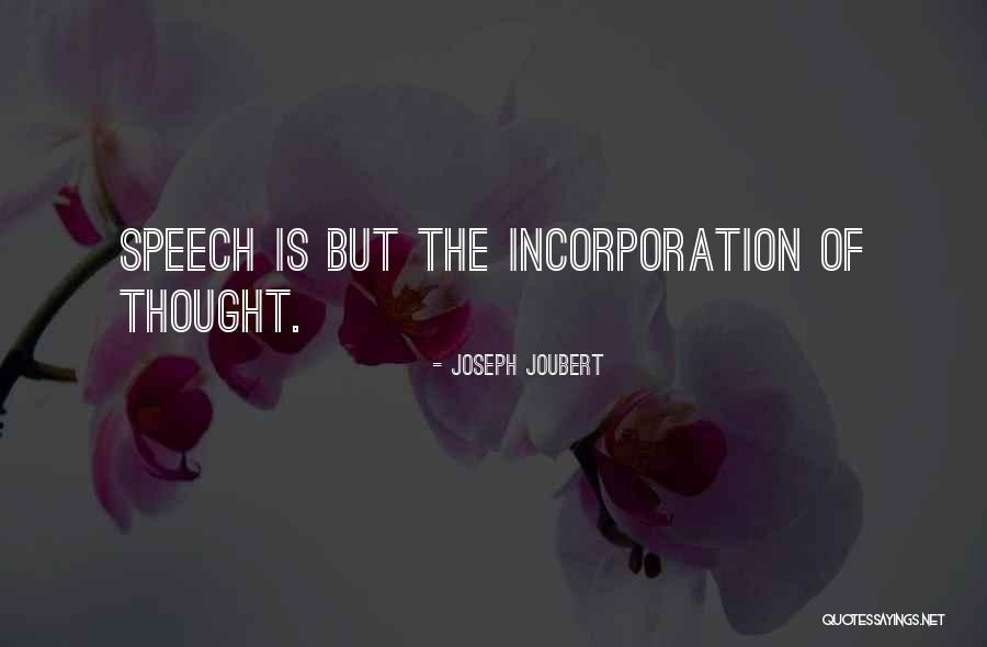 Incorporation Quotes By Joseph Joubert Incorporation Quotes By Joseph Joubert