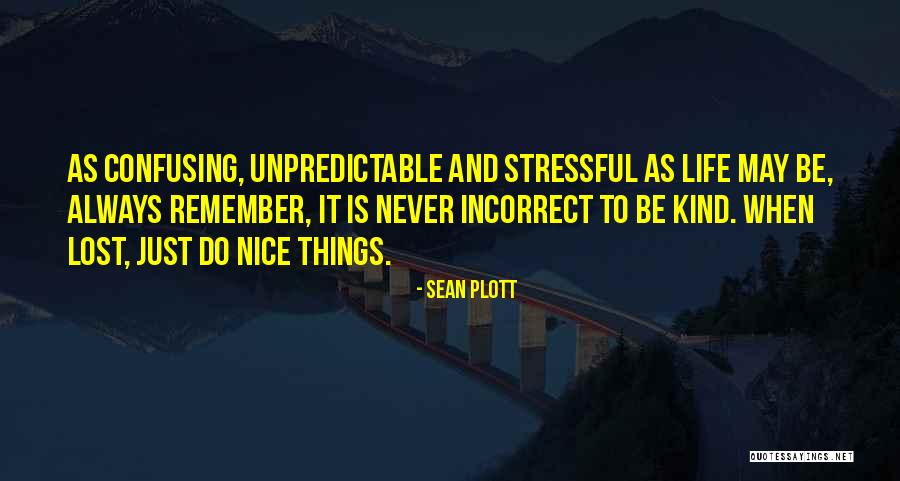 Incorrect Kind Quotes By Sean Plott