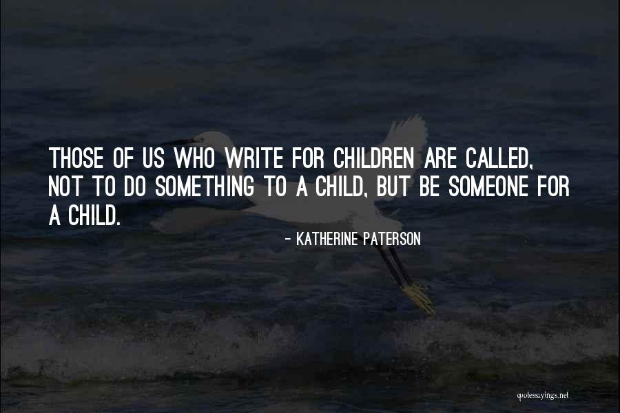 Incorrect The Future Quotes By Katherine Paterson Incorrect The Future Quotes By Katherine Paterson