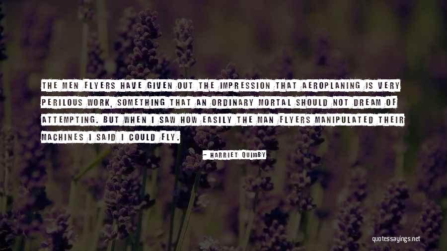 Incorrigibility Indiana Quotes By Harriet Quimby Incorrigibility Indiana Quotes By Harriet Quimby