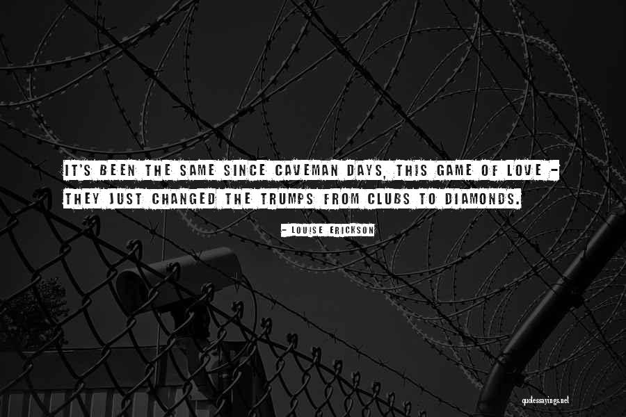 Incorrigible Proposition Quotes By Louise Erickson Incorrigible Proposition Quotes By Louise Erickson