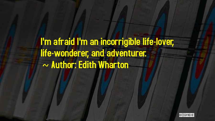 Incorrigible Quotes By Edith Wharton