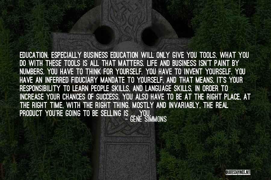 Increase Business Quotes By Gene Simmons