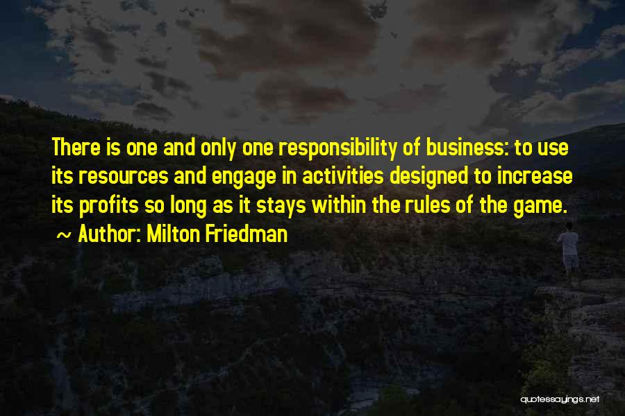 Increase Business Quotes By Milton Friedman