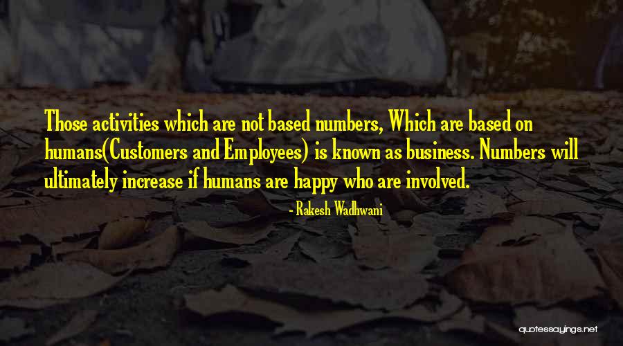Increase Business Quotes By Rakesh Wadhwani Increase Business Quotes By Rakesh Wadhwani
