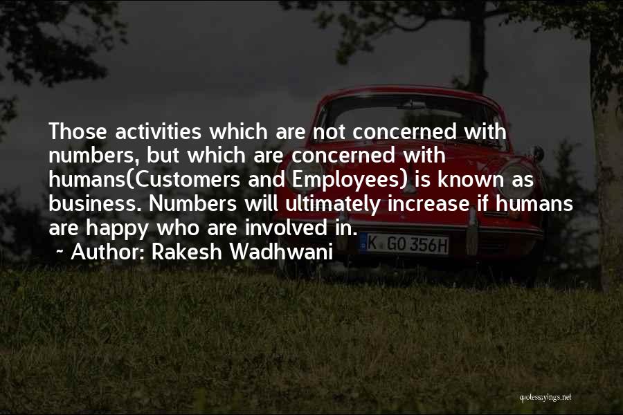 Increase Business Quotes By Rakesh Wadhwani