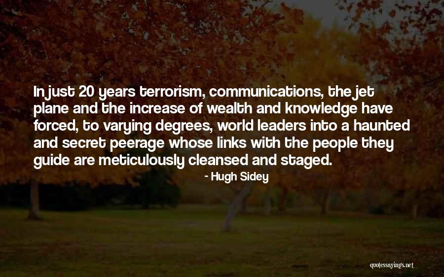 Increase Communication Quotes By Hugh Sidey Increase Communication Quotes By Hugh Sidey