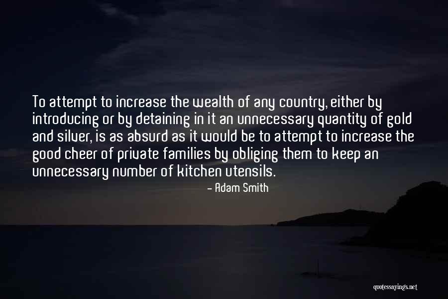 Increase Happiness Quotes By Adam Smith