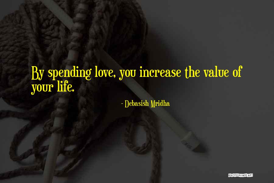 Increase Happiness Quotes By Debasish Mridha Increase Happiness Quotes By Debasish Mridha