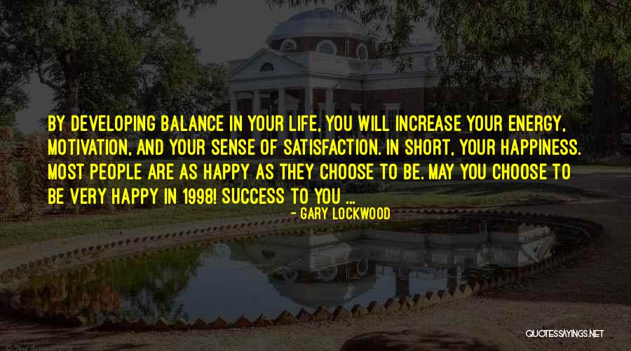 Increase Happiness Quotes By Gary Lockwood