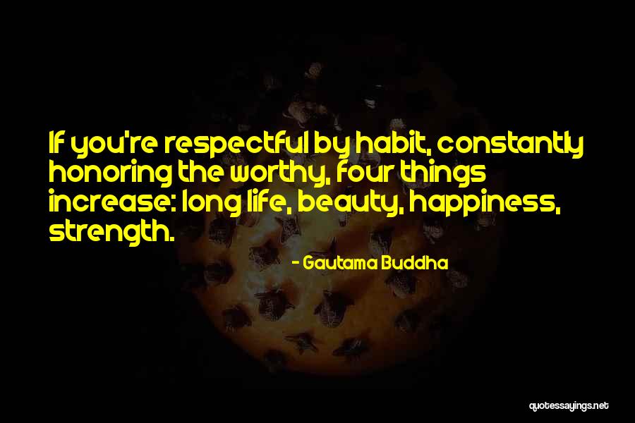 Increase Happiness Quotes By Gautama Buddha