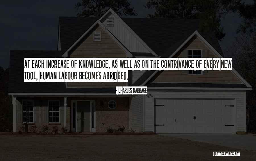 Increase Knowledge Quotes By Charles Babbage